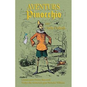 Aventurs Pinocchio - Whedhel Popet: The Adventures of Pinocchio - The Story of a
